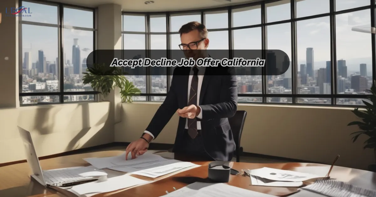 Accept Decline Job Offer California