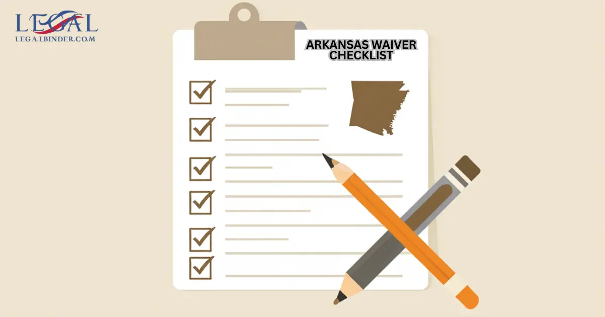 Arkansas Waiver Checklist
