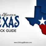 Filing a Waiver in Texas Quick Guide