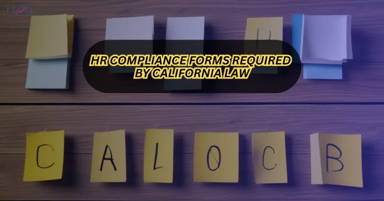 HR Compliance Forms Required by California