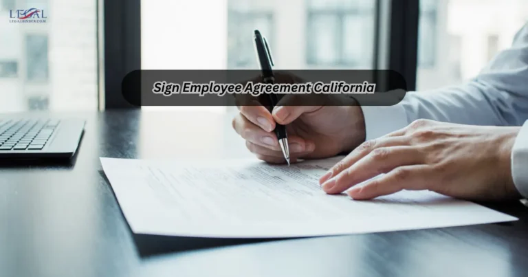 Sign Employee Agreement California