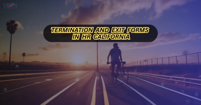 Termination and Exit Forms in HR California