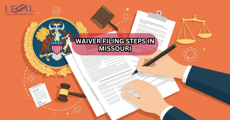 Waiver Filing Steps in Missouri