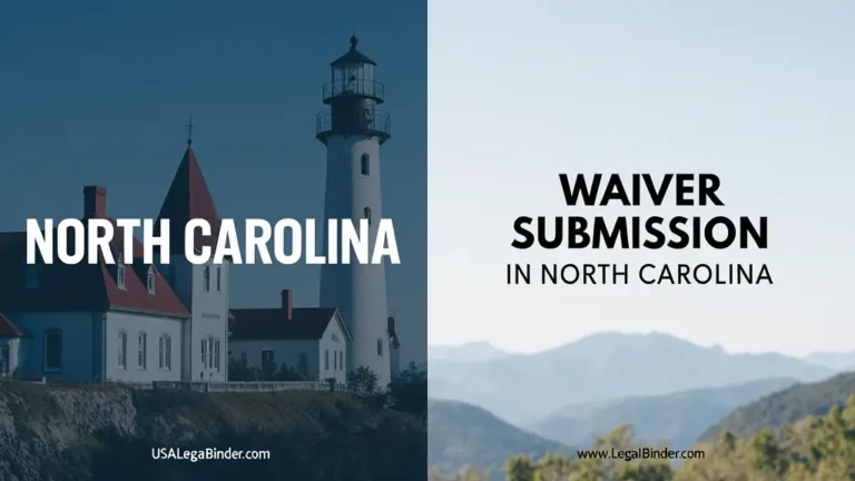 Waiver Submission in North Carolina