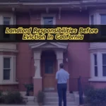Landlord Responsibilities Before Eviction in California