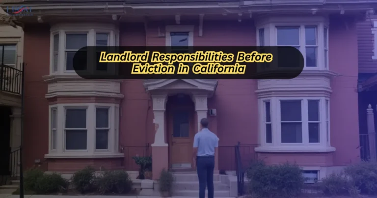 Landlord Responsibilities Before Eviction in California