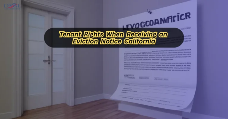 Tenant Rights When Receiving an Eviction Notice California