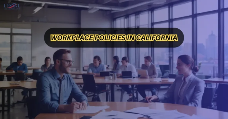 Workplace Policies in California